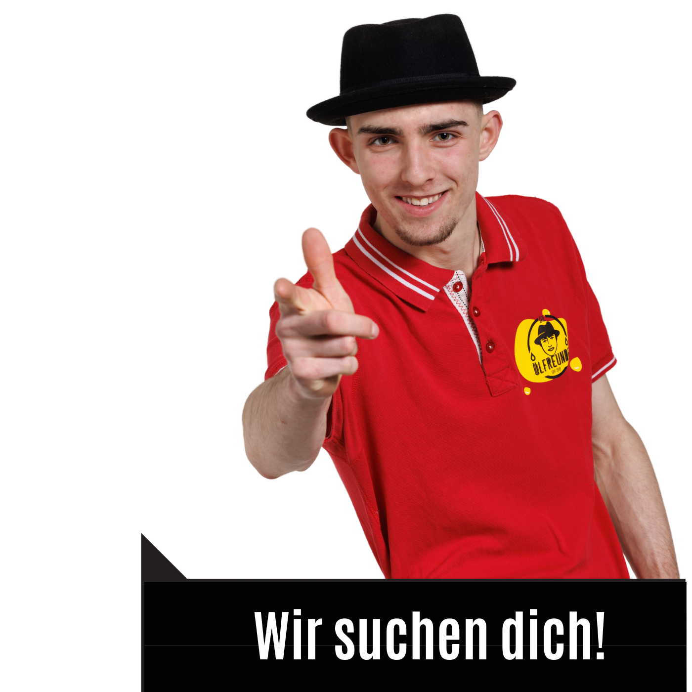 Eine Person mit schwarzem Hut und roten T-Shirt, mit dem Logo der Ölfreunde. Die Person zeigt mit dem Finger in die Kamera, mit der Unterschrift 'Wir suchen dich!'
